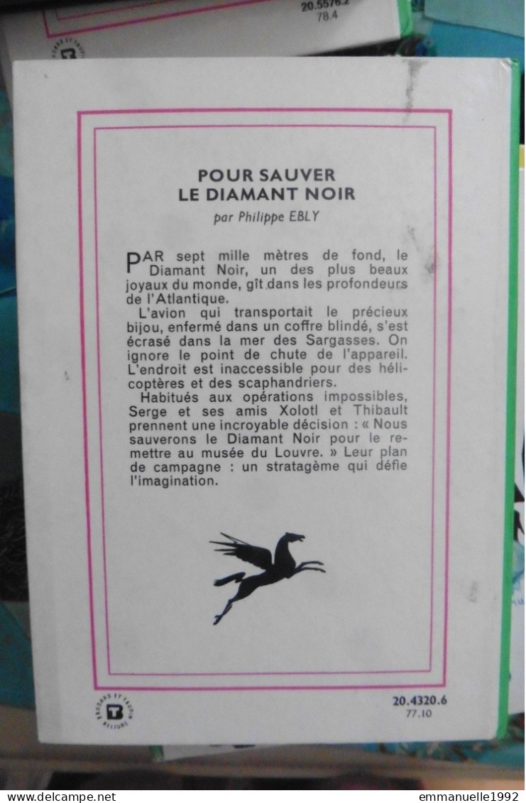 Livre Pour Sauver Le Diamant Noir De Philippe Ebly Les Conquérants De L'Impossible N°5 Bibliothèque Verte - Bibliothèque Verte