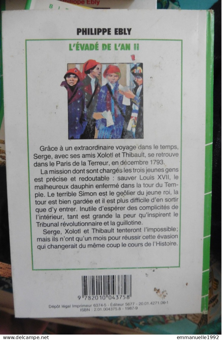 Livre L'évadé De L'an II Par Philippe Ebly Les Conquérants De L'Impossible N°4 Bibliothèque Verte - Bibliothèque Verte