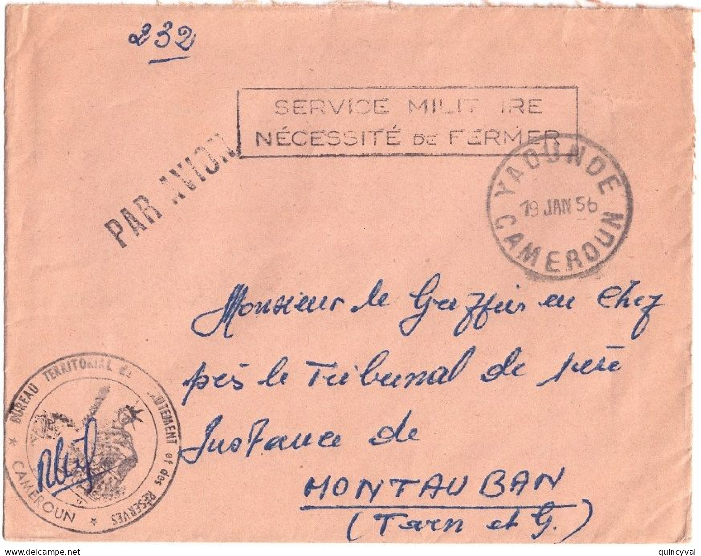 YAOUNDE Cameroun Lettre FRANCHISE MILITAIRE Par Avion Dest Tribunal Montauban Ob 19 01 1956 - Storia Postale