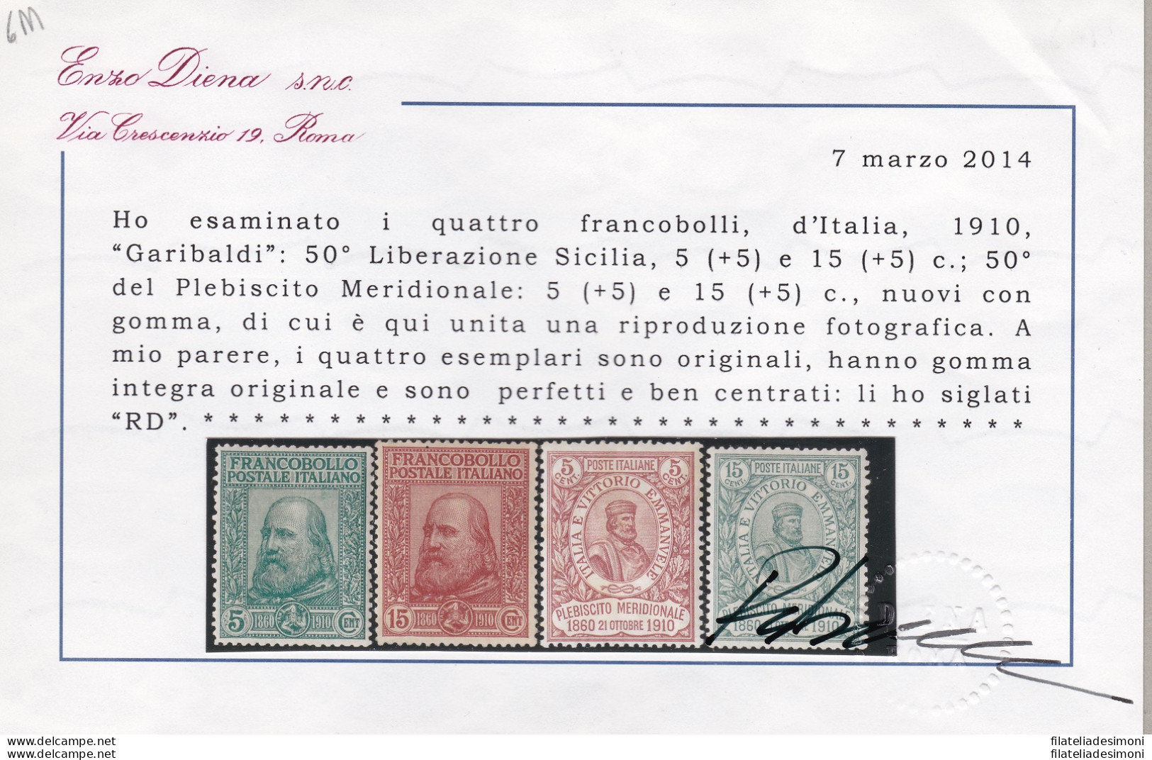 1910 Regno Di Italia, Garibaldi ,n° 87/90 MNH/** Certificato Diena  BUONA CENTR - Sonstige & Ohne Zuordnung