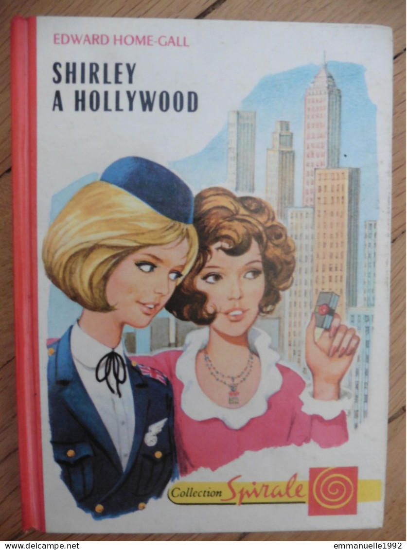 Livre Shirley à Hollywood 1970 Par Edward Home-Gall Collection Spirale Eds G.P. Série Shirley - Collection Spirale