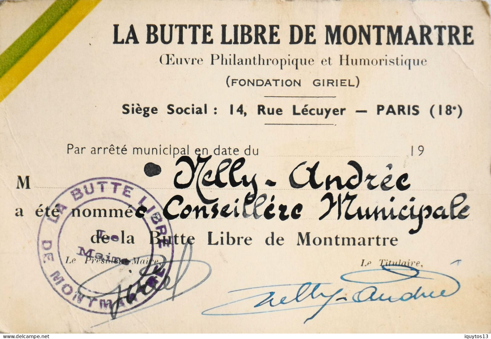 LA BUTTE LIBRE DE MONTMARTRE - CARTE De CONSELLERE MUNICIPALE à NELLY ANDREE - TBE - Membership Cards