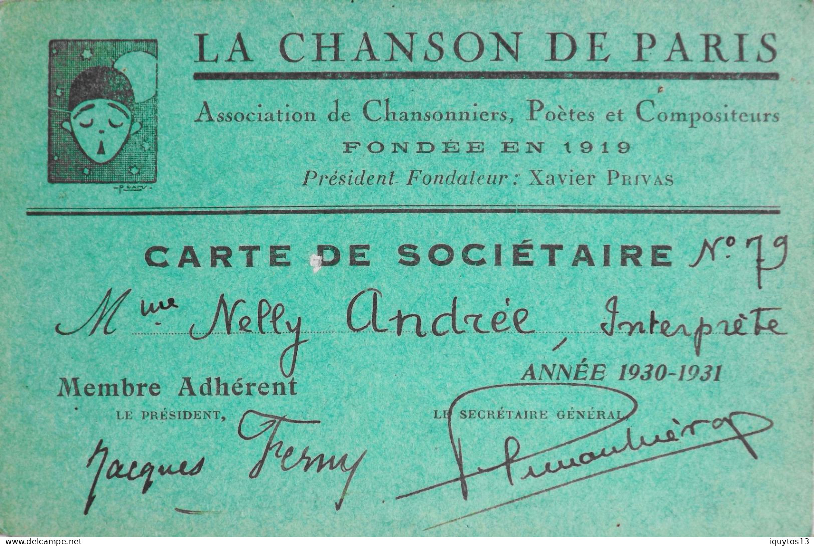 1930/1931 - LA CHANSON DE PARIS - CARTE De SOCIETAIRE à NELLY ANDREE Interprète - TBE - Tarjetas De Membresía