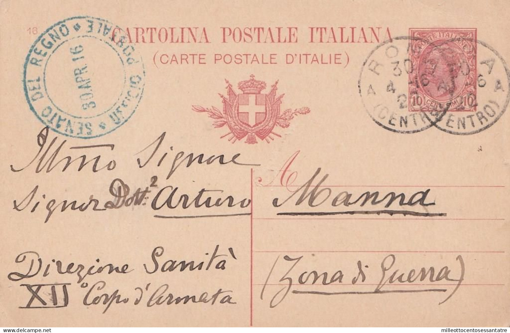 2476  - REGNO - Cartolina Postale - Da Cent. 10 Rosso Del 1916 -da Roma A Zona Di Guerra - - Entero Postal