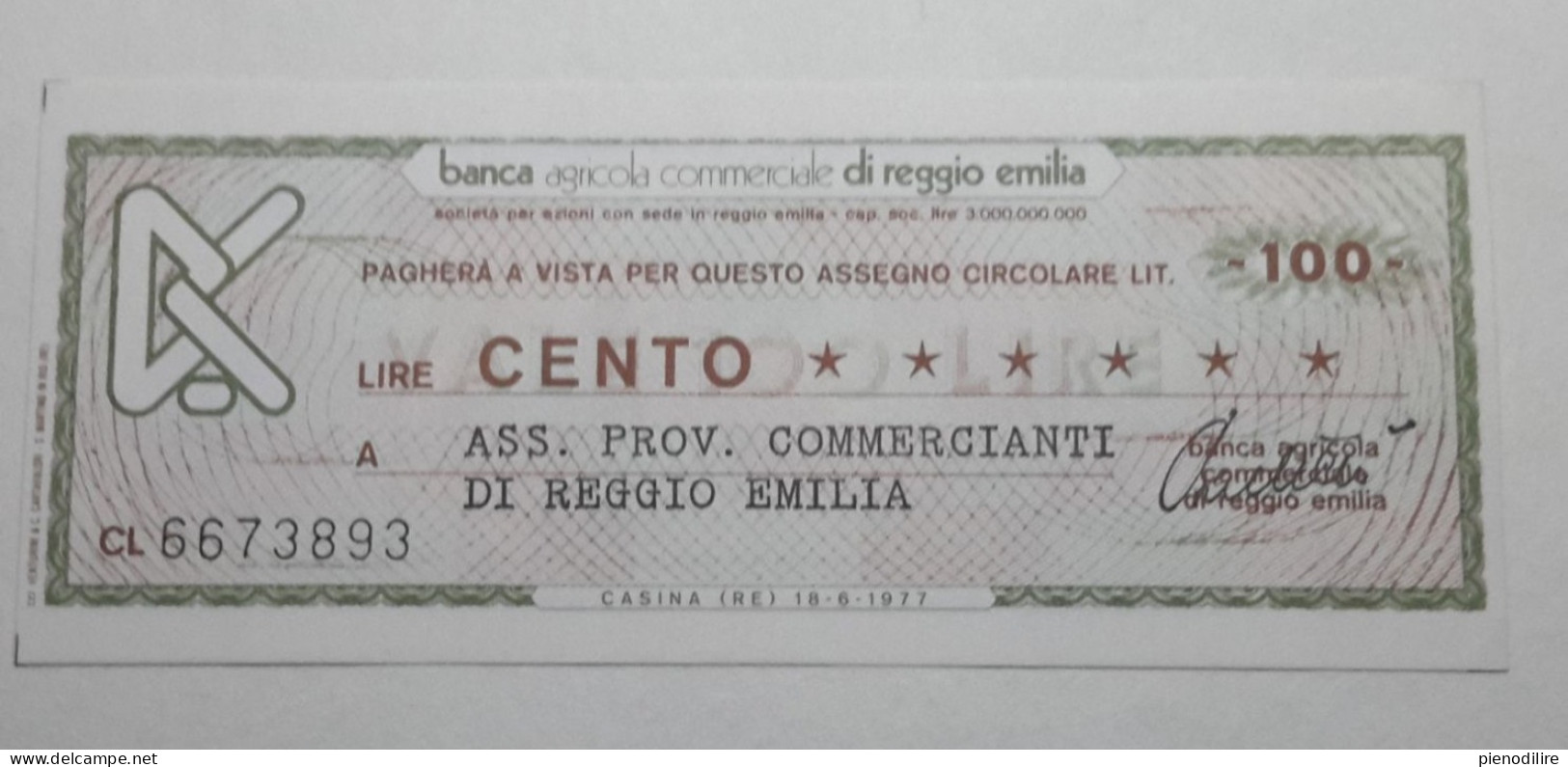 100 LIRE 18.6.1977 BANCA AGRICOLA COMMERCIALE REGGIO EMILIA (A.44) - [10] Cheques En Mini-cheques