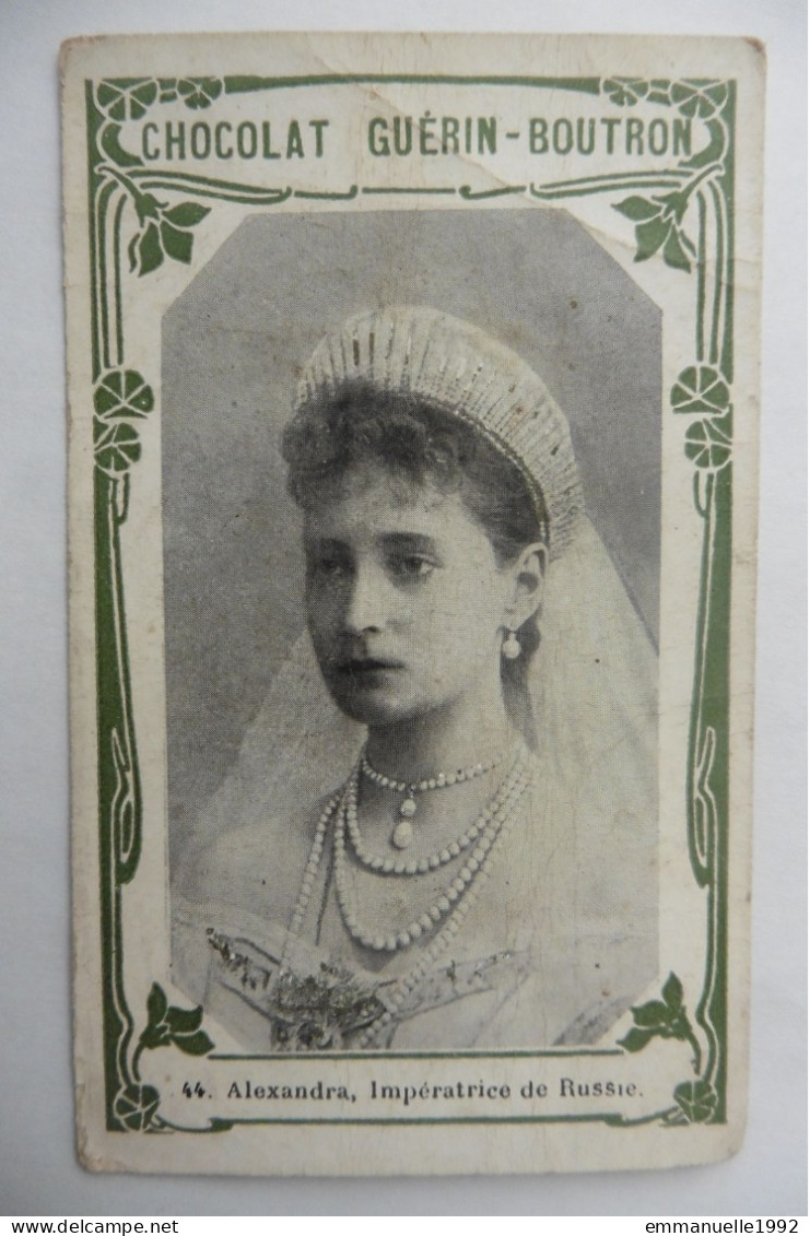 Chromo CDV Chocolat Guérin-Boutron 1900 Tsarine Alexandra Impératrice De Russie épouse Tsar Nicolas II - Guérin-Boutron