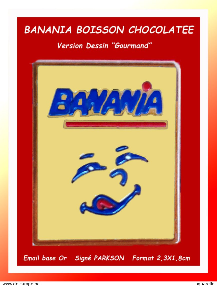 SUPER PIN'S "BANANIA" Marque Célèbre De Boisson Chocolatée, En émail Base Or Signé PARKSON, Format 2,3X1,8cm - Markennamen
