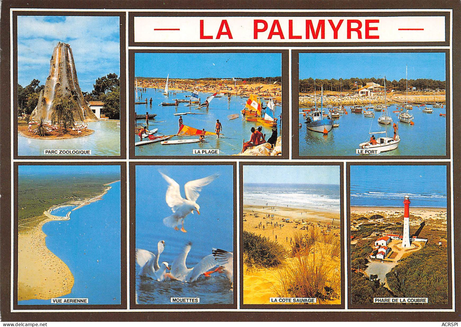 17 Les Mathes La Palmyre Zoo Plage Port Phare Foret De La Coubre Et Baie De Bonne Anse Multivue   N° 63 \ML4008 - Les Mathes
