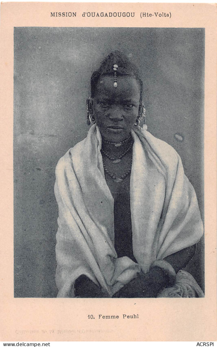 BURKINA-FASO   HAUTE-VOLTA   Ouagadougou Femme Peulh Peuhl Ethnologie ETHNIE AFRIQUE AFRICA ETHNIC N° 9 \ML4021 - Burkina Faso