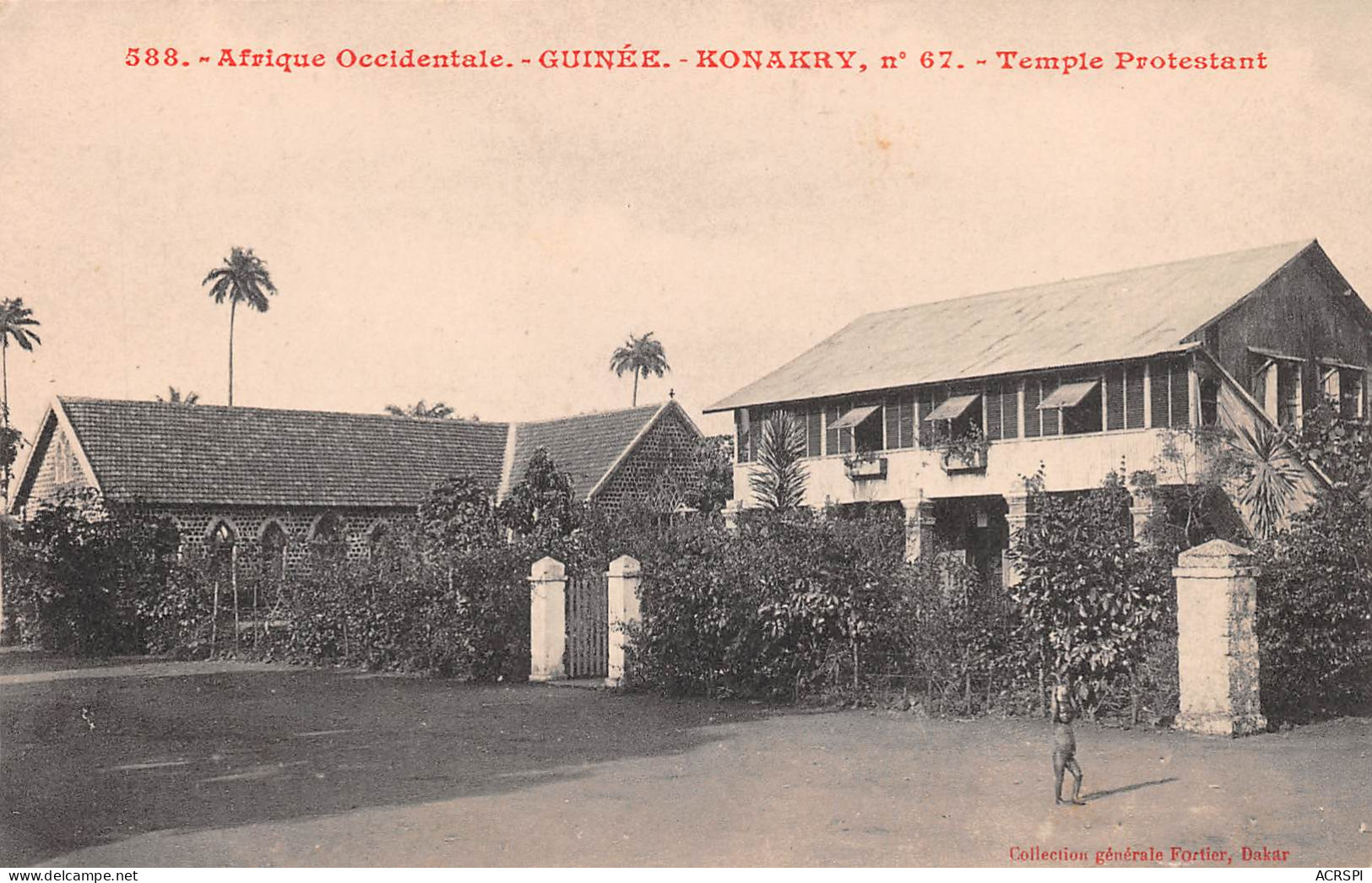 Guinée Française CONAKRY Entrée Du Presbytère Temple Protestant Carte Vierge Non Circulé Konakry(Scans R/V) N° 6 \ML4051 - French Guinea