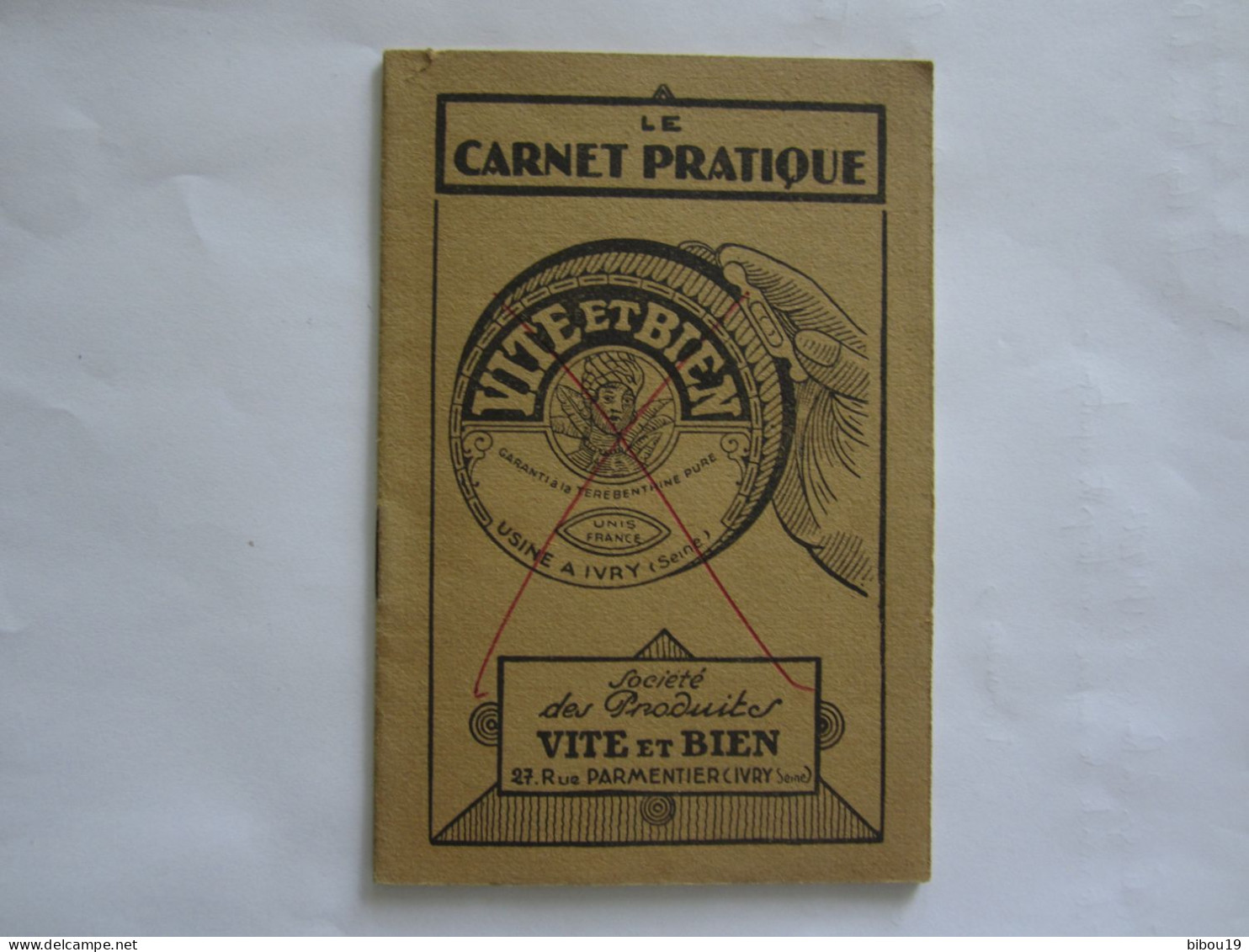 CARNET PUBLICITAIRE LE CARNET PRATIQUE SOCIETE DES PRODUITS VITE ET BIEN 27 RUE PARMENTIER IVRY - Pubblicitari