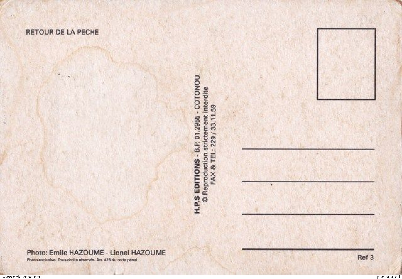 Benin, Retour De La Peche. Photo E.Hazooume-Lionel Hazoume. Verso Divided, Standard Size, New. HPS Editions- Cotonou - Benin