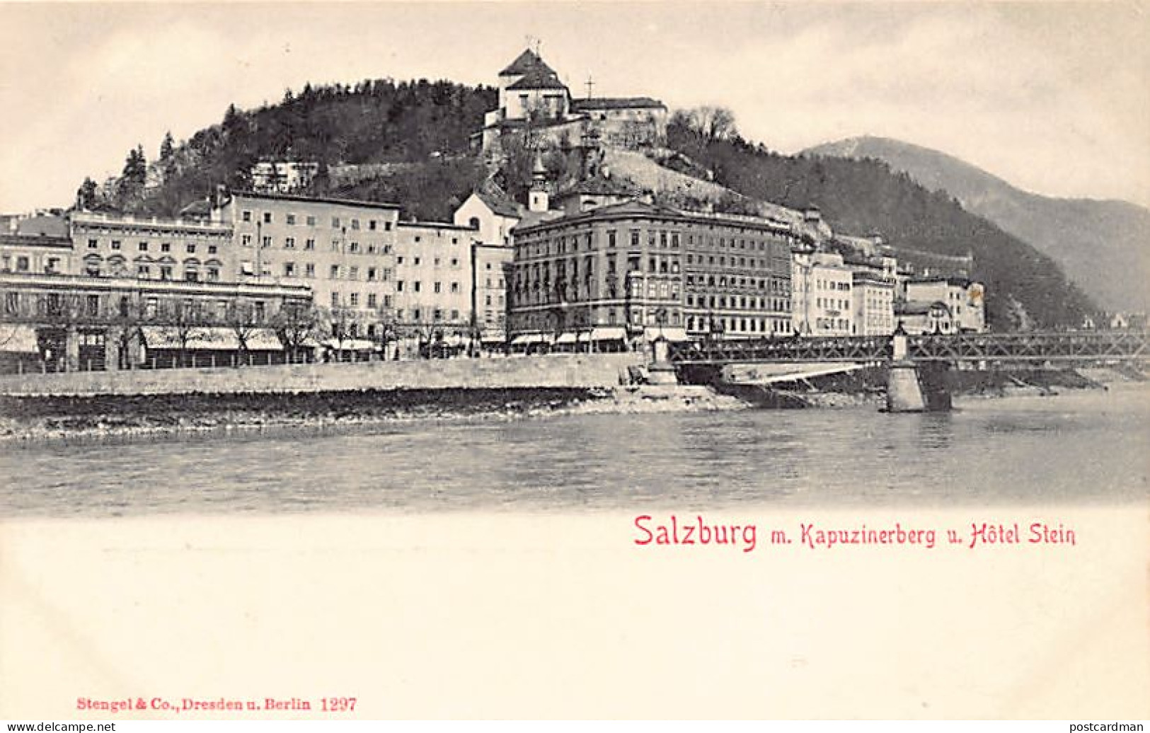 SALZBURG - M. Kapuzinerberg U. Hôtel Stein - Verlag Stengel & Co. 1297 - Salzburg Stadt