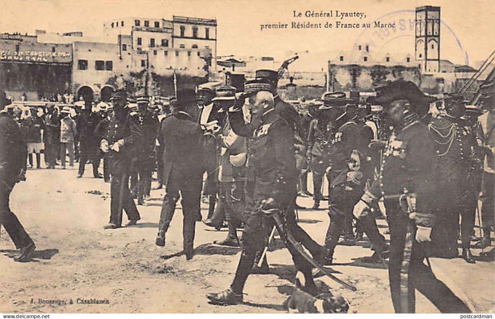 Maroc - CASABLANCA - Le Général Lyautey, Premier Résident De France Au Maroc - Ed. Boussuge - Casablanca