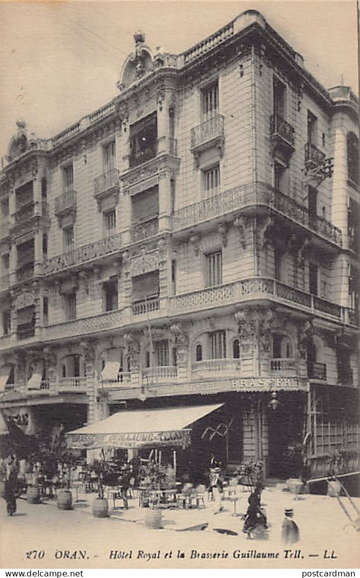 ORAN - Hôtel Royal Et La Brasserie Guillaume Tell - Oran