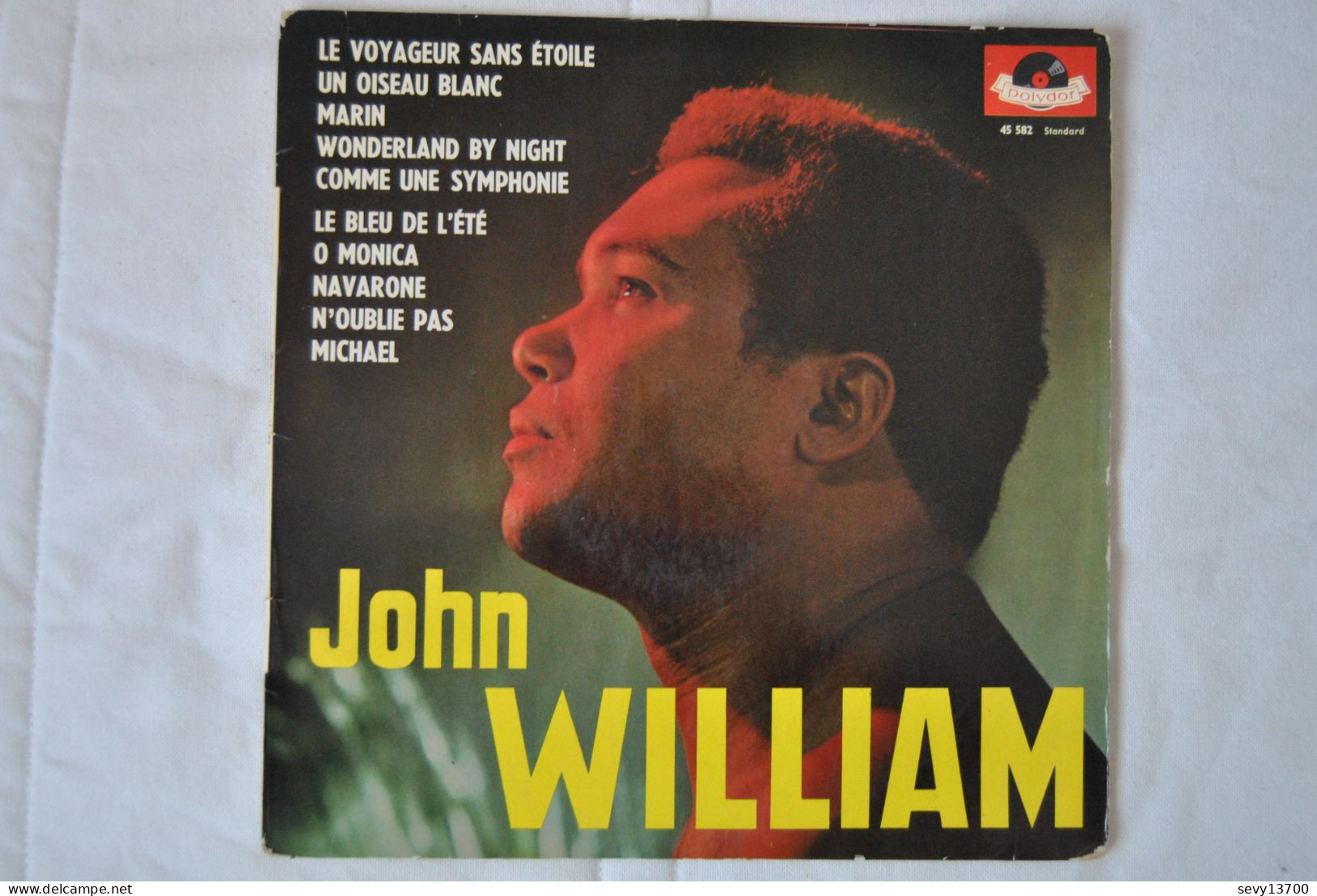 Disque 25 Cm Polydor 45 582 - John William - Le Voyageur Sans étoile, Un Oiseau Blanc .... - Autres & Non Classés
