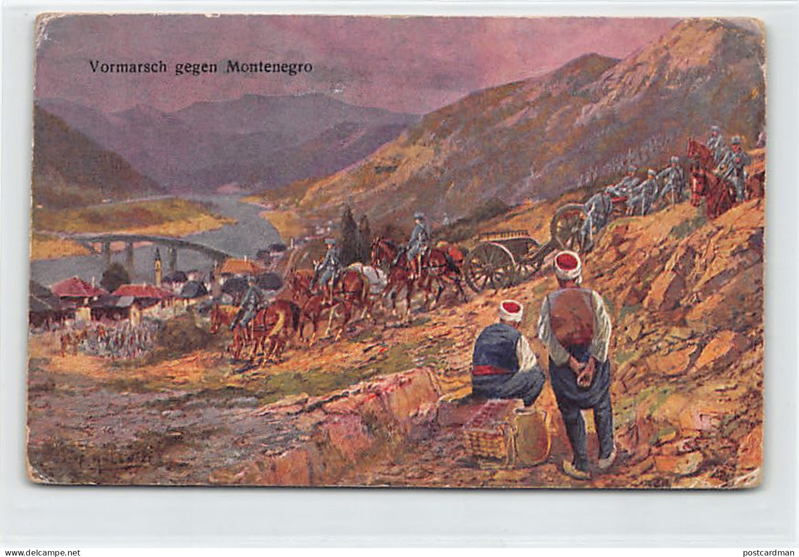 MONTENEGRO - Advance Of Austrian Troops At The Begining Of World War One - SEE POSTMARKS - Montenegro