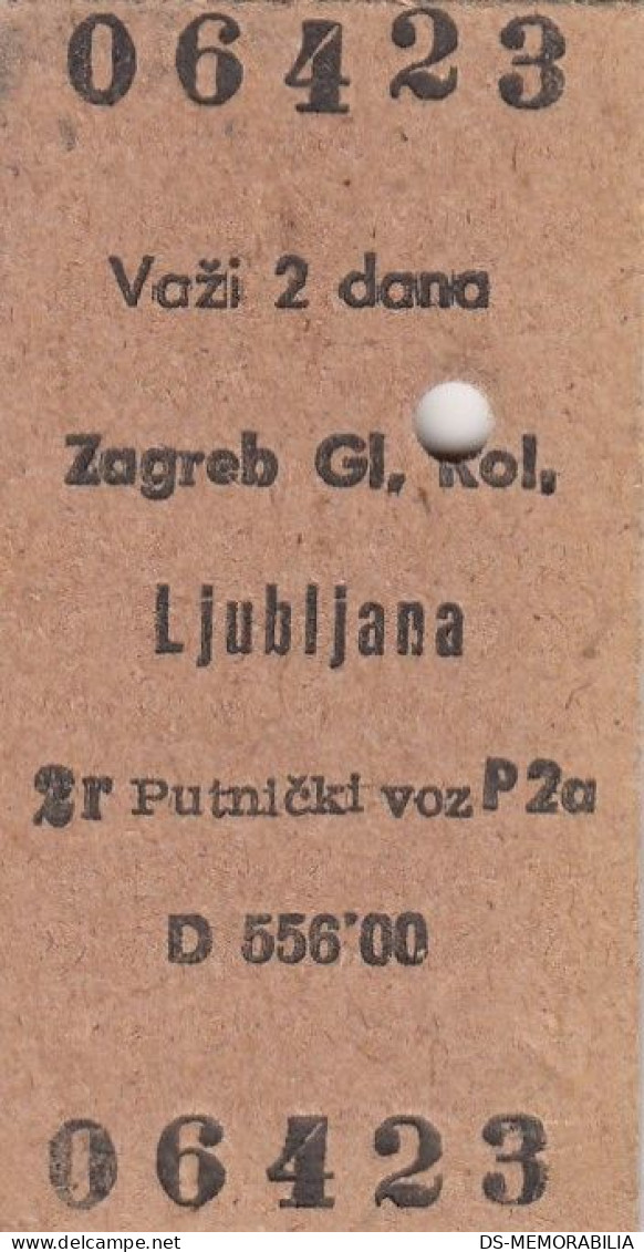 Yugoslavia Yugoslav Railways Train Ticket Line Zagreb - Ljubljana 1961 Ticket Valid 2 Days - Europe