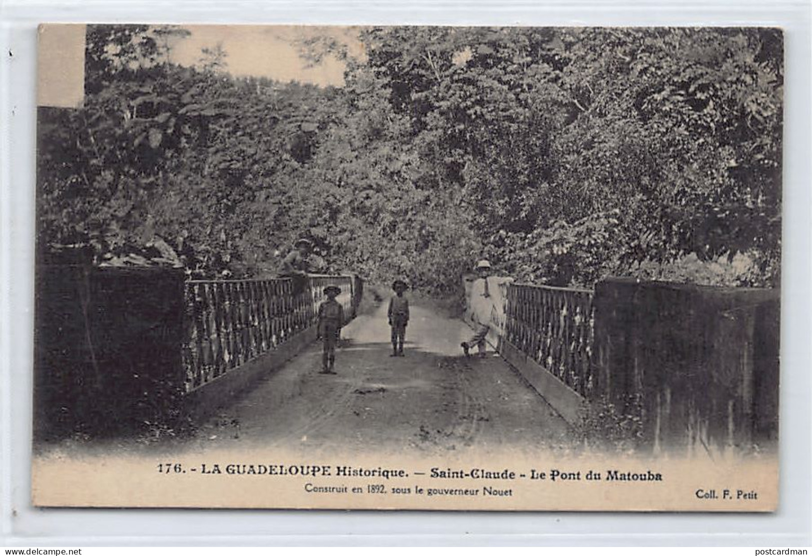 La Guadeloupe Historique - SAINT-CLAUDE - Le Pont Du Matouba - Ed. F. Petit 176 - Otros & Sin Clasificación