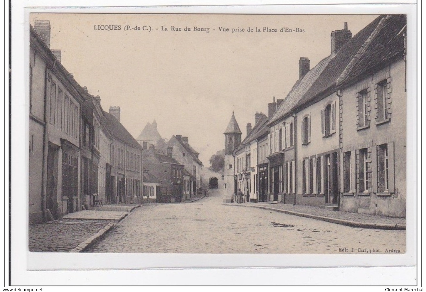 LICQUES : La Rue Du Bourg, Vue Prise De La Place D'en-bas - Tres Bon Etat - Lillers