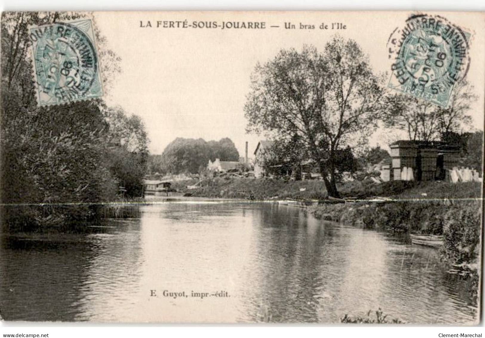 LA FERTE SOUS JOUARRE: Un Bras De L'ile - Très Bon état - La Ferte Sous Jouarre