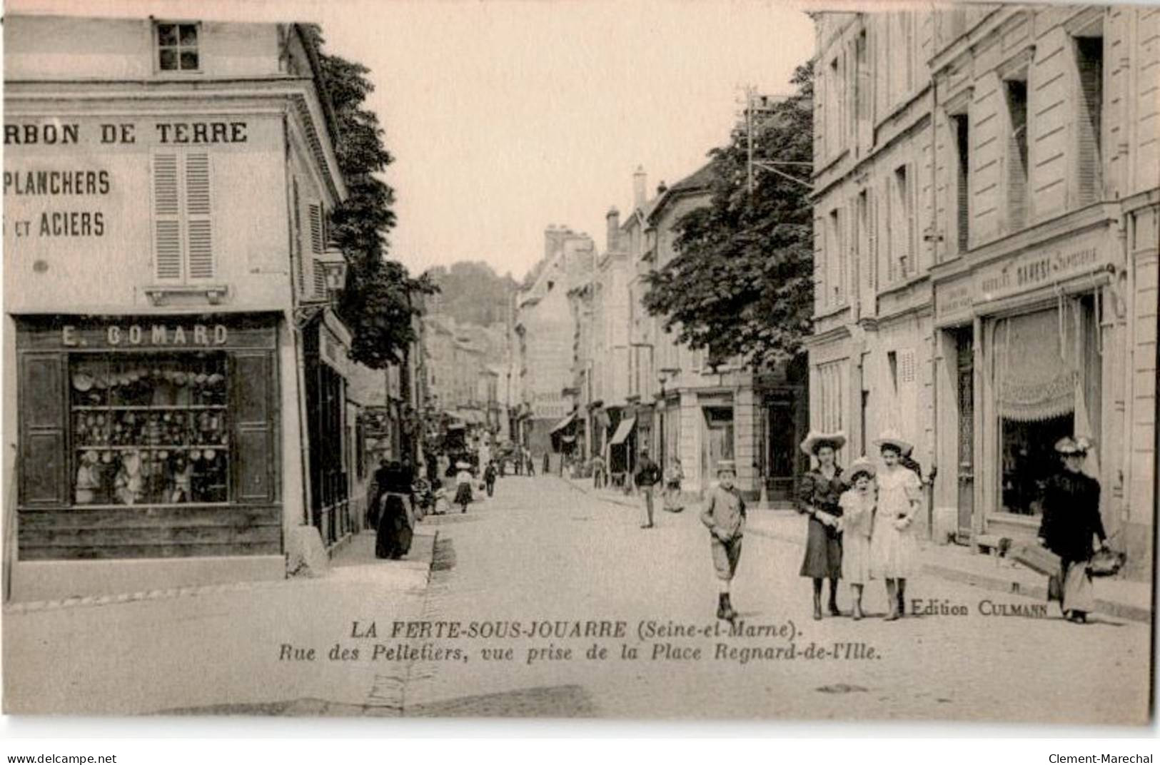 LA FERTE SOUS JOUARRE: Rue Des Pelletiers Vue Prise De La Place Regnard-de-l'ile - Très Bon état - La Ferte Sous Jouarre