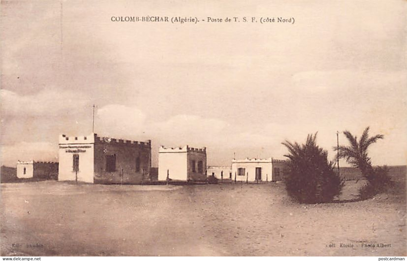 Algérie - COLOMB BÉCHAR - Poste De T.S.F. (côté Nord) - Wireless Telegraphy - Ed. Sandoz  - Bechar (Colomb Béchar)