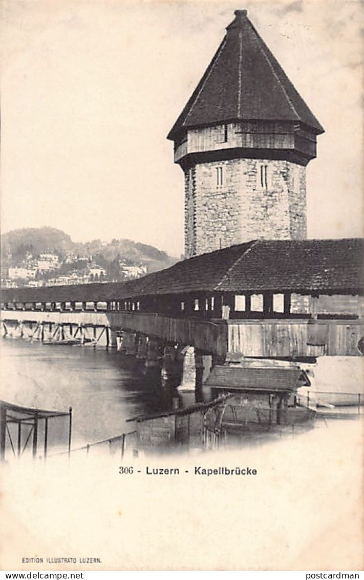 LUZERN - Kapellbrücke - Verlag Edition Illustrato 306 - Lucerne