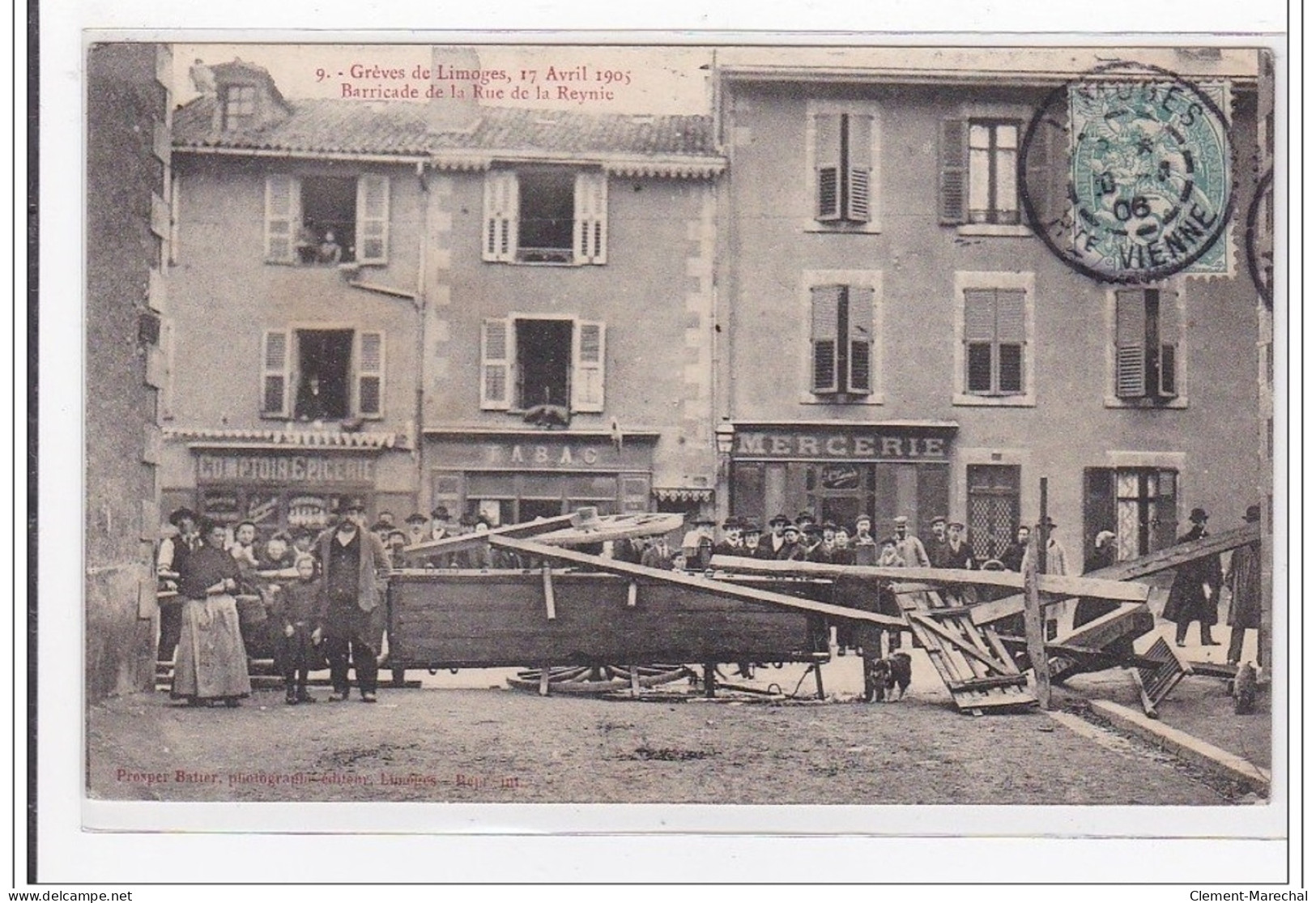 LIMOGES : Greves De Limoges 17 Avril 1905 Barricade De La Rue De La Reynie - Tres Bon Etat - Limoges