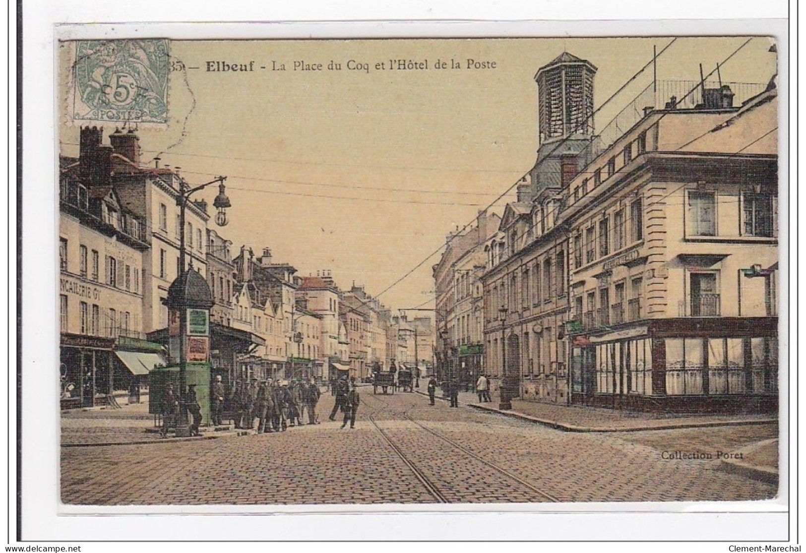 ELBEUF : La Place Du Coq Et L'hotel De La Poste (toillée) - Tres Bon Etat - Elbeuf