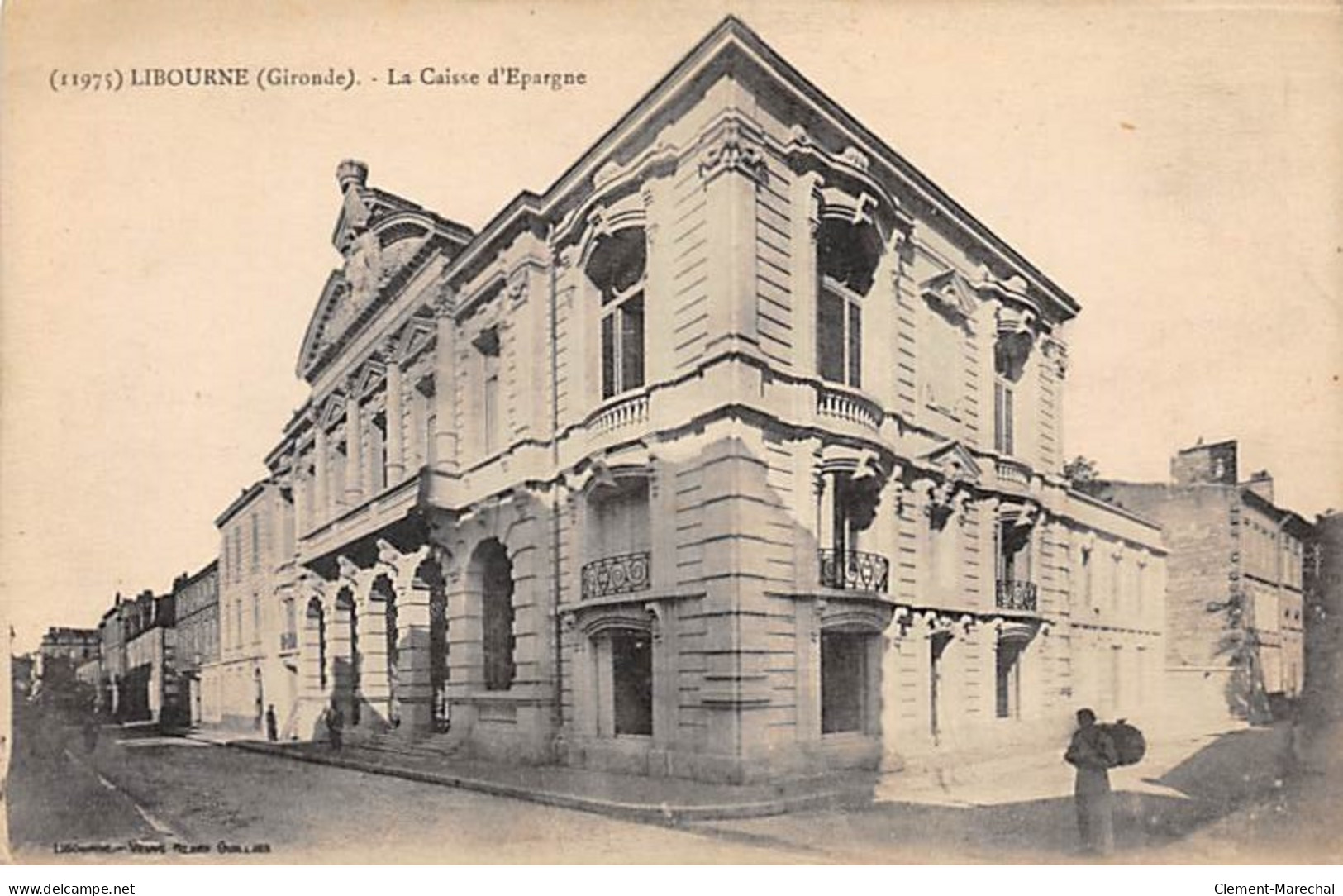 LIBOURNE - La Caisse D'Epargne - Très Bon état - Libourne