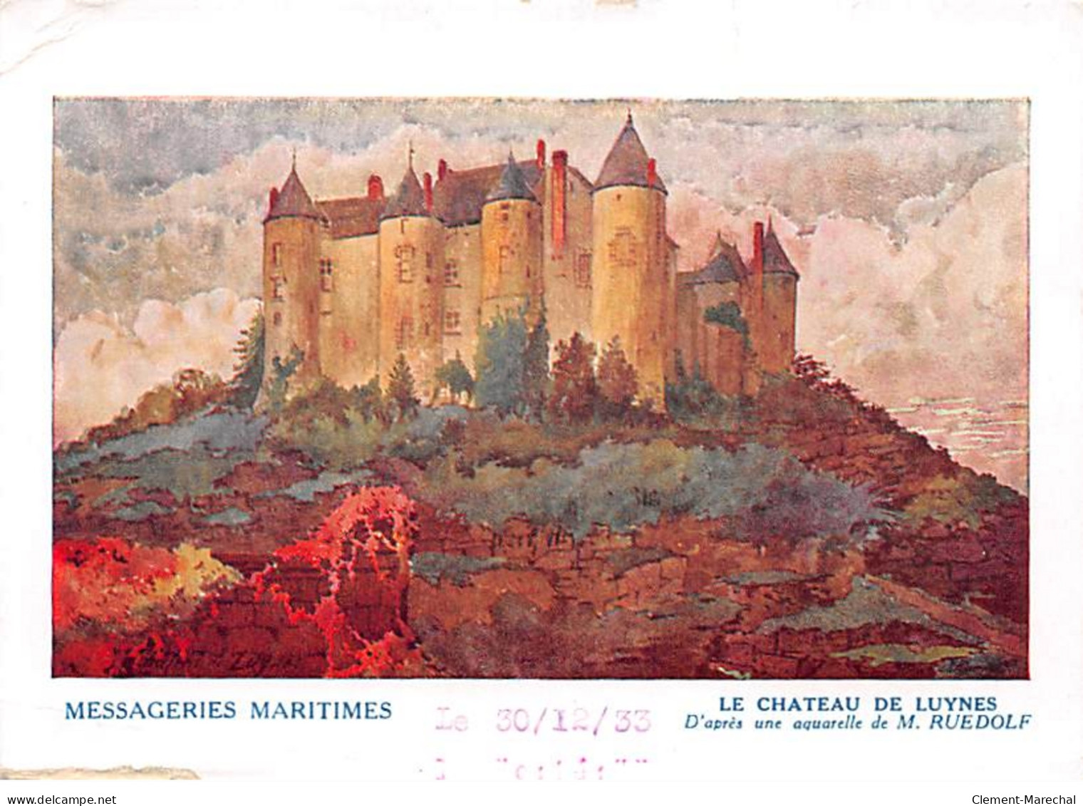 Le Château De LUYNES D'après Une Aquarelle De M. Ruedolf - Messageries Maritimes - état - Luynes