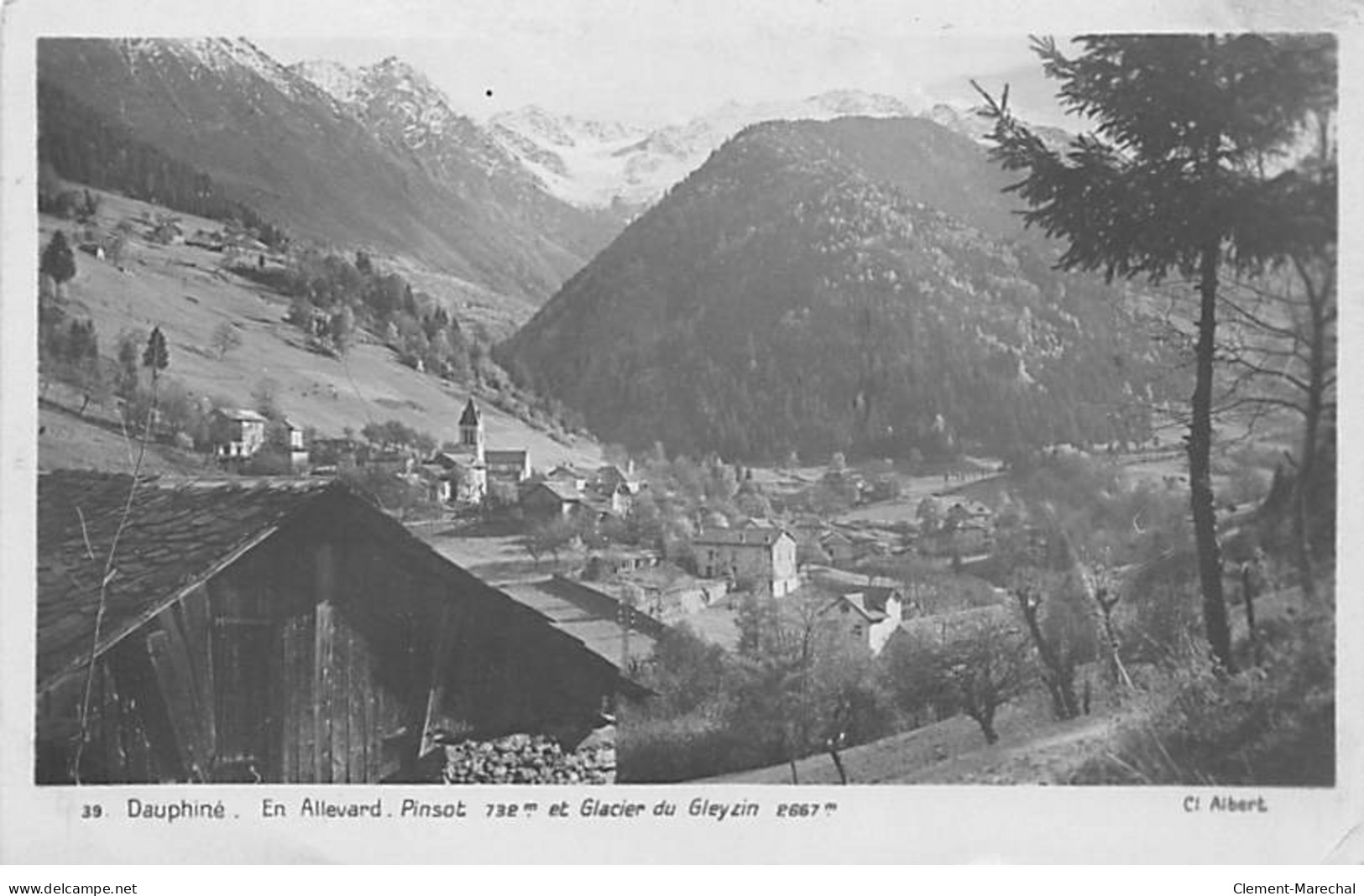 En ALLEVARD - Pinsot Et Glacier Du Gleyzin - Très Bon état - Allevard