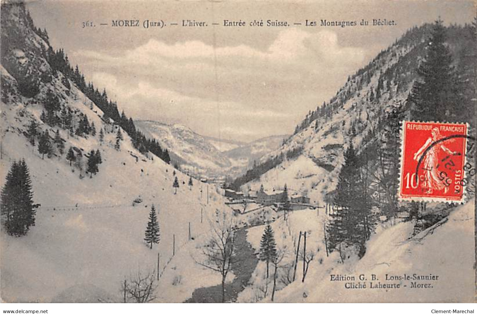 MOREZ - L'hiver - Entrée Côté Suisse - Les Montagnes Du Béchet - Très Bon état - Morez