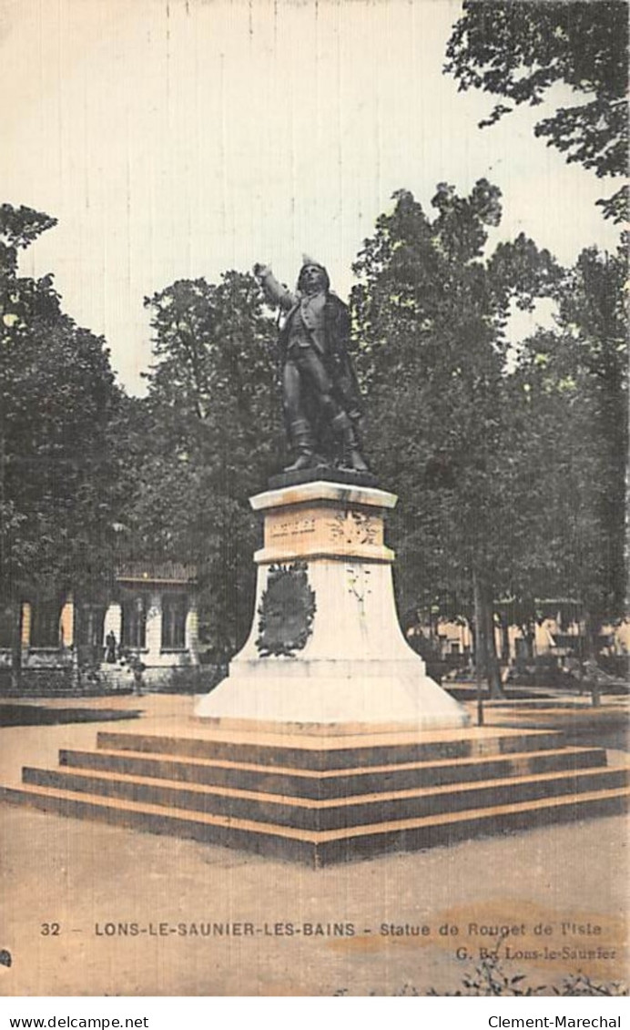 LONS LE SAUNIER LES BAINS - Statue De Rouget De L'Isle - Très Bon état - Lons Le Saunier