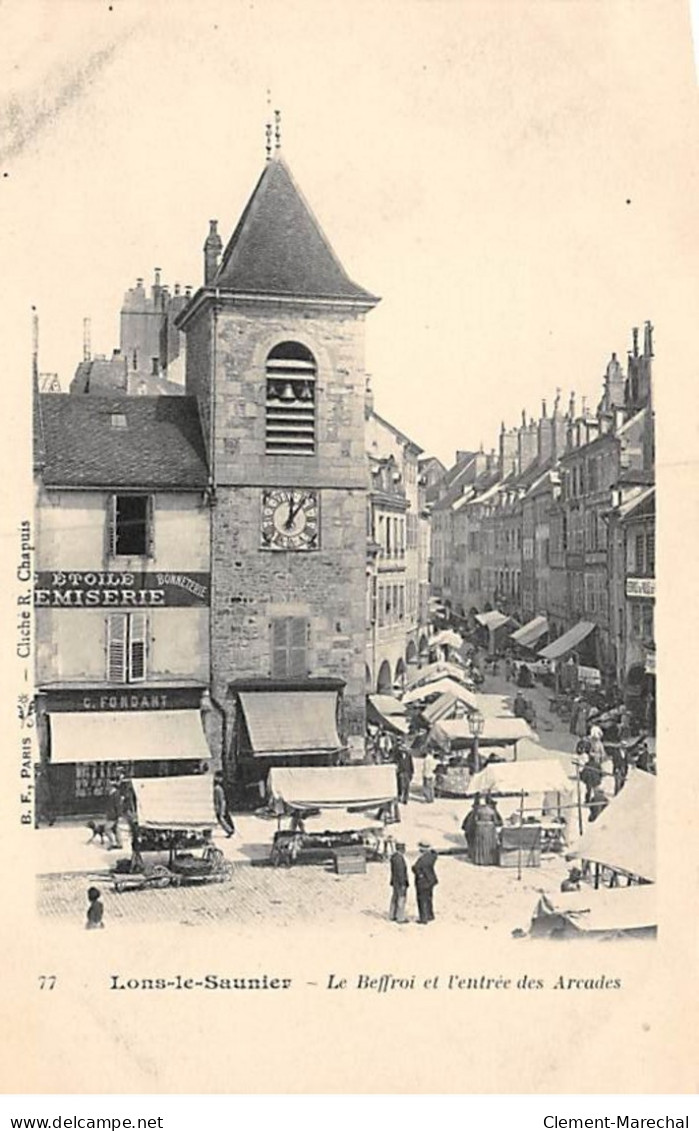 LONS LE SAUNIER - Le Beffroi Et L'entrée Des Arcades - Très Bon état - Lons Le Saunier