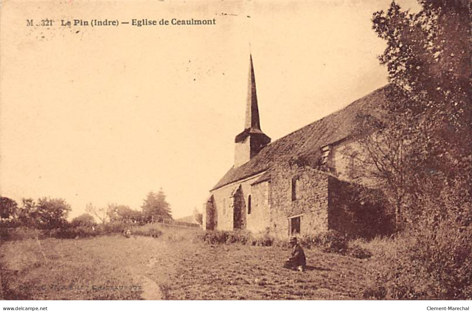 LE PIN - Eglise De Ceaulmont - Très Bon état - Otros & Sin Clasificación