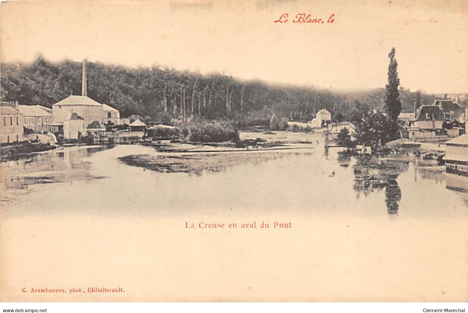 LE BLANC - La Creuse En Aval Du Pont - Très Bon état - Le Blanc