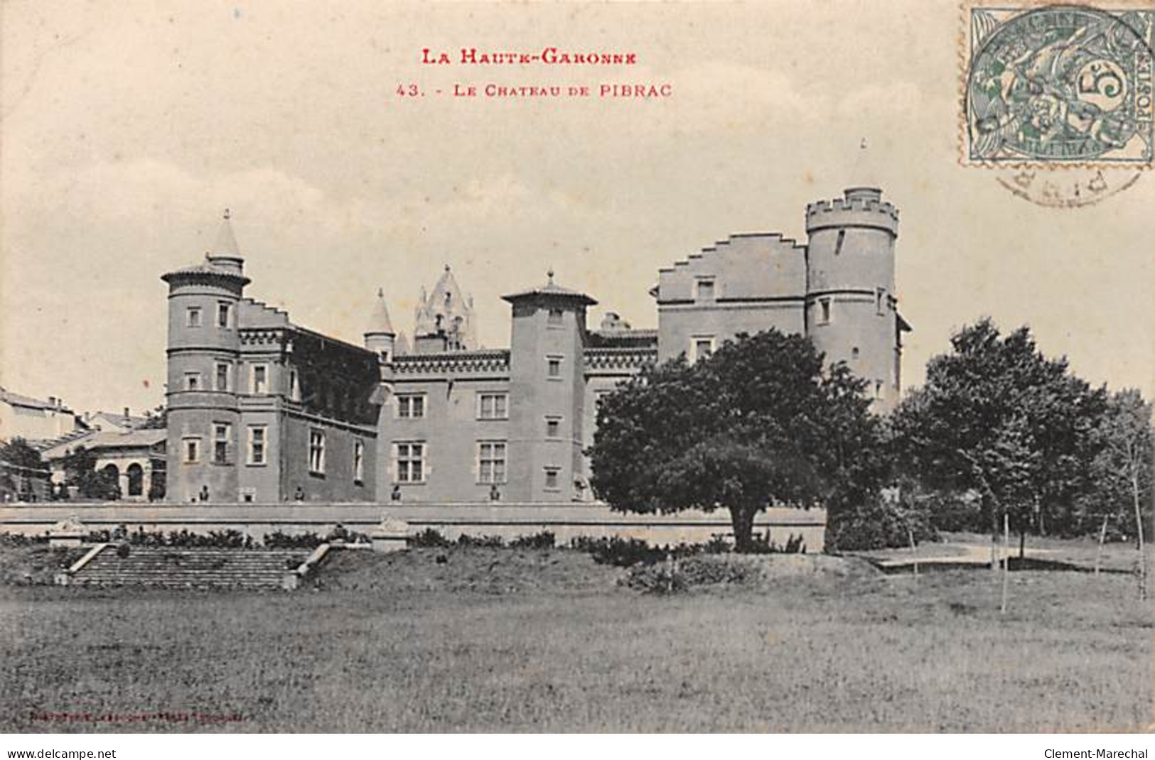 Le Château De PIBRAC - Très Bon état - Pibrac