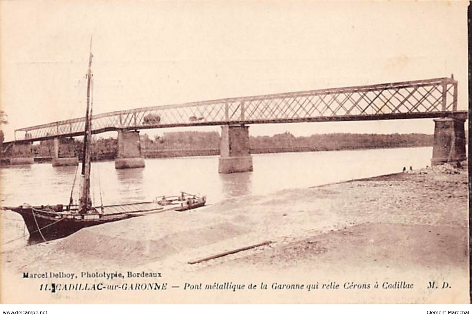 CADILLAC SUR GARONNE - Pont Métallique De La Garonne - Très Bon état - Cadillac