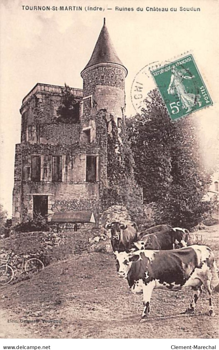 TOURNON SAINT MARTIN - Ruines Du Château Du Soudun - Très Bon état - Sonstige & Ohne Zuordnung