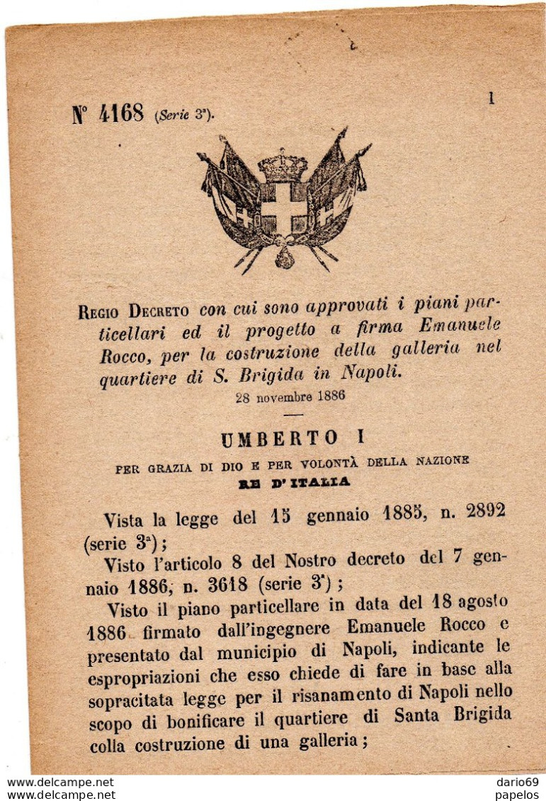 1886 DECRETO CON CUI SONO APPROVATI I PIANI ED IL PROGETTO PER LA COSTRUZIONE DELLA GALLERIA UMBERTO A NAPOLI - Décrets & Lois