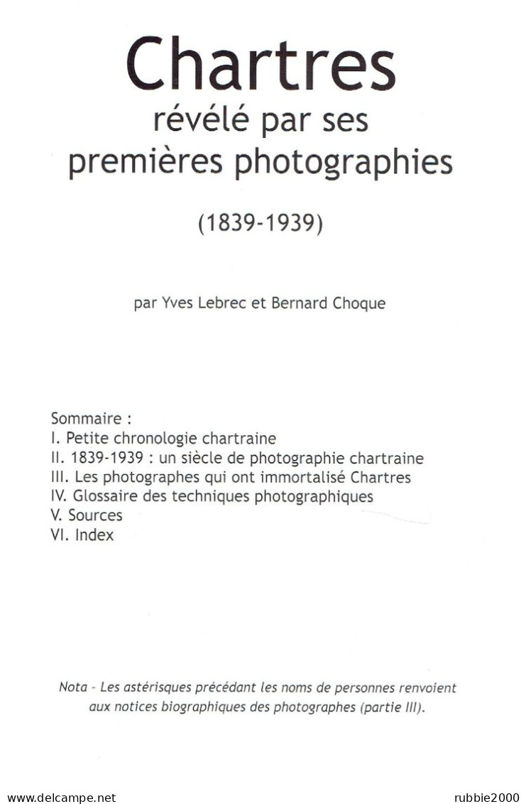 CHARTRES REVELE PAR SES PREMIERES PHOTOGRAPHIES 1839 1939 PHOTOGRAPHE - Centre - Val De Loire