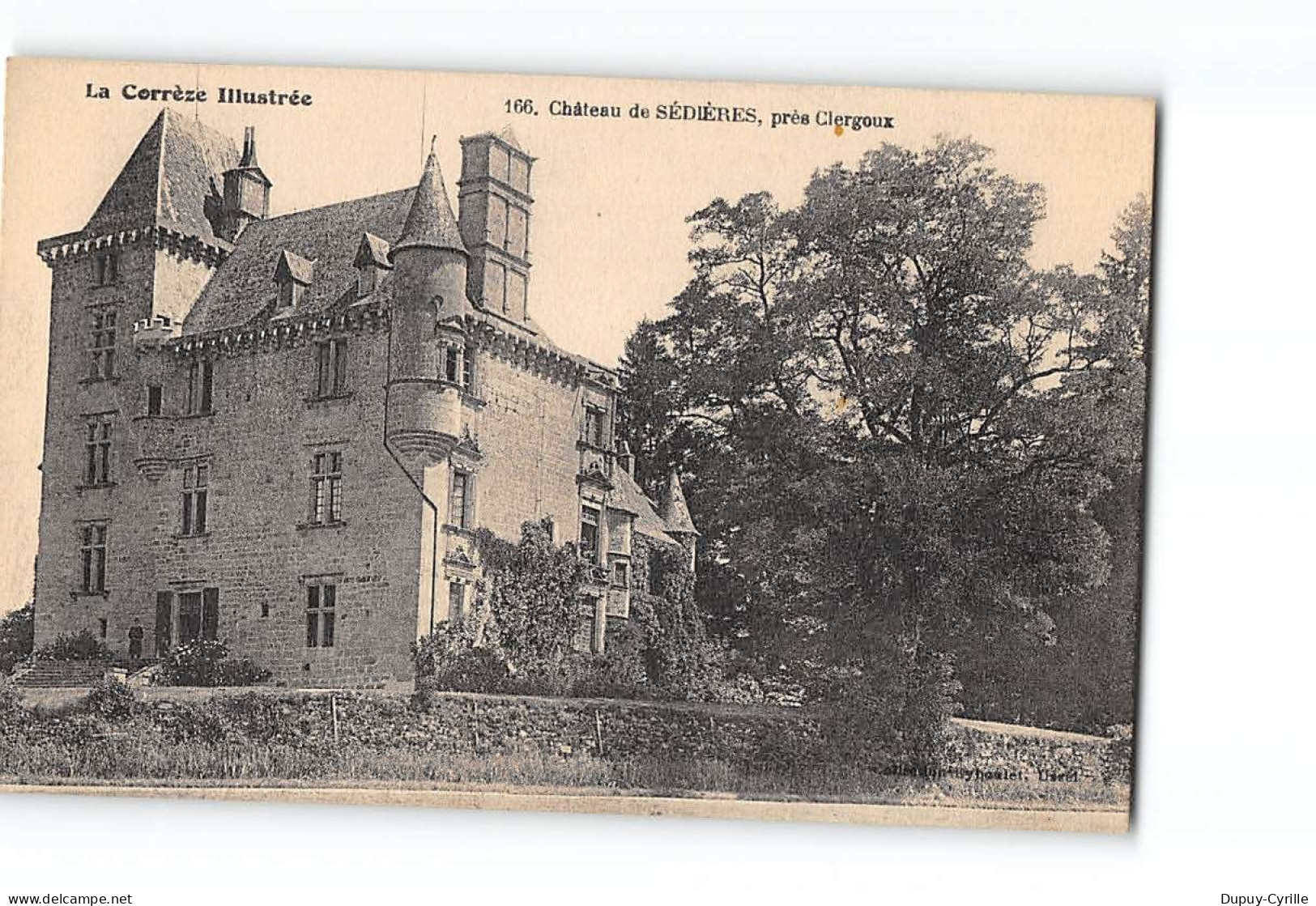 Château De SEDIERES Près Clergoux - Très Bon état - Sonstige & Ohne Zuordnung