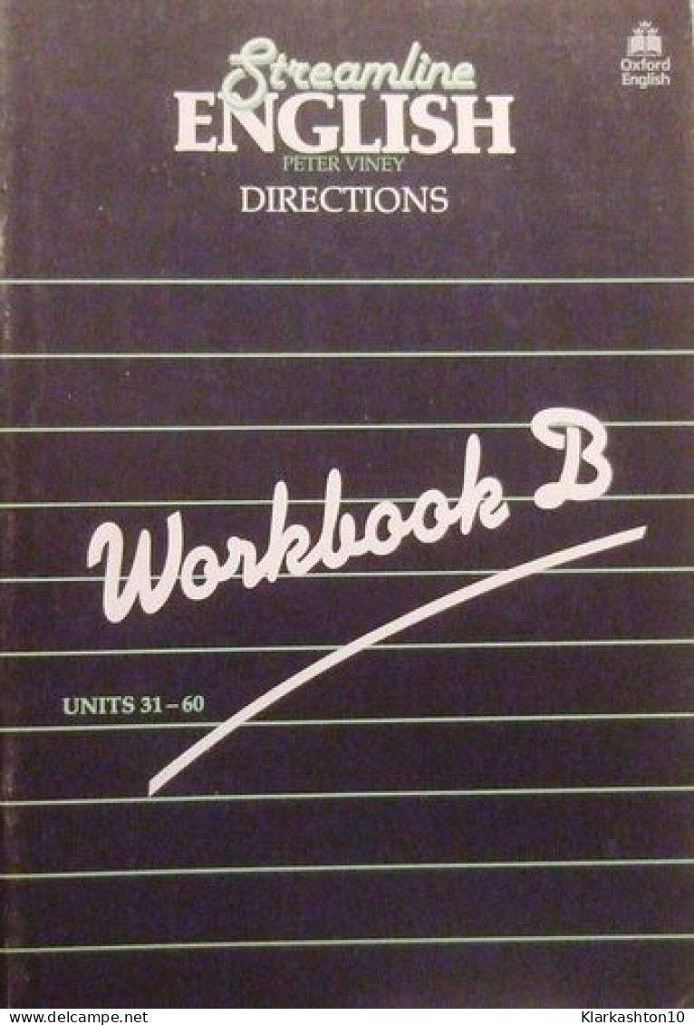 Stream Directions Workbook B: Workbook B Units 31-60 (Streamline) - Otros & Sin Clasificación