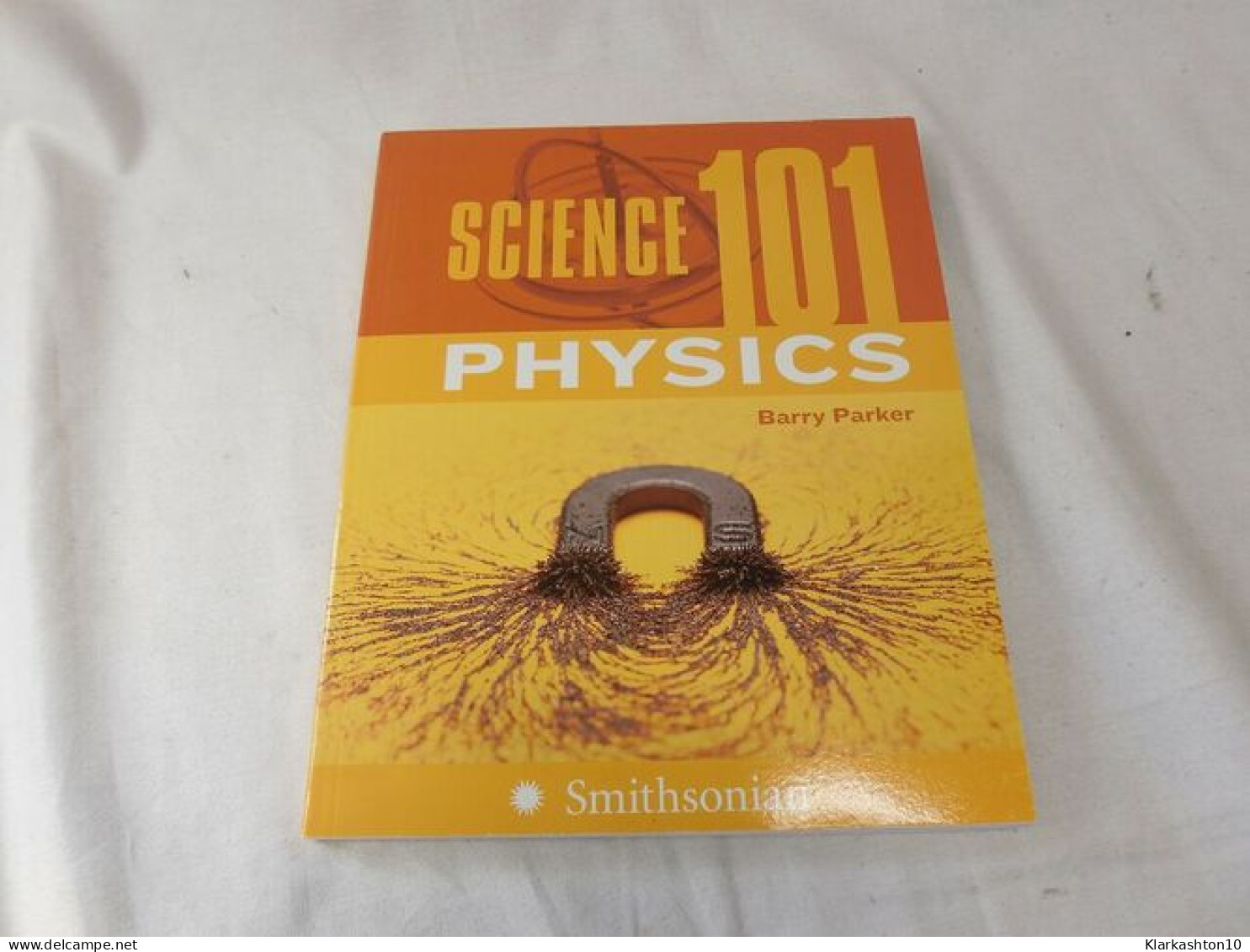 Science 101: Physics - Other & Unclassified