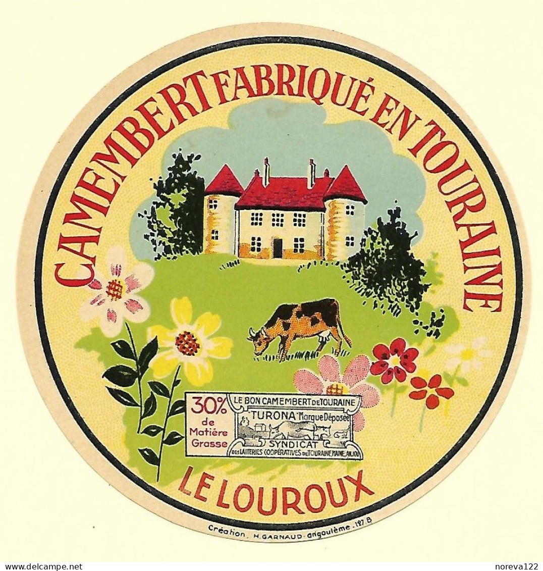 Etiqu. CAMEMBERT LE LOUROUX Touraine - Fromage