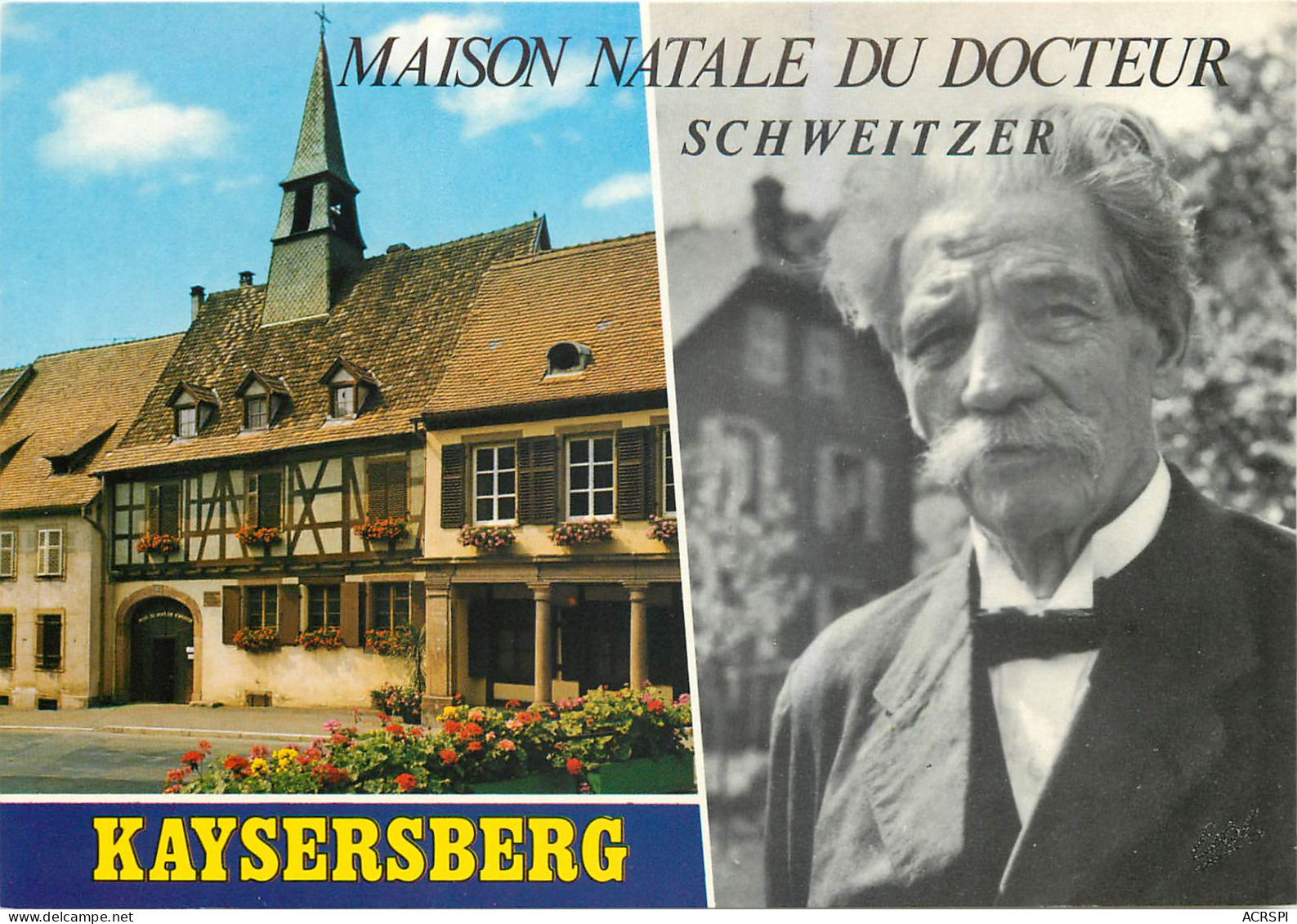 68 Kaysersberg La Maison Natale Du Docteur  Albert Schweitzer N° 33 \MM5004 - Kaysersberg