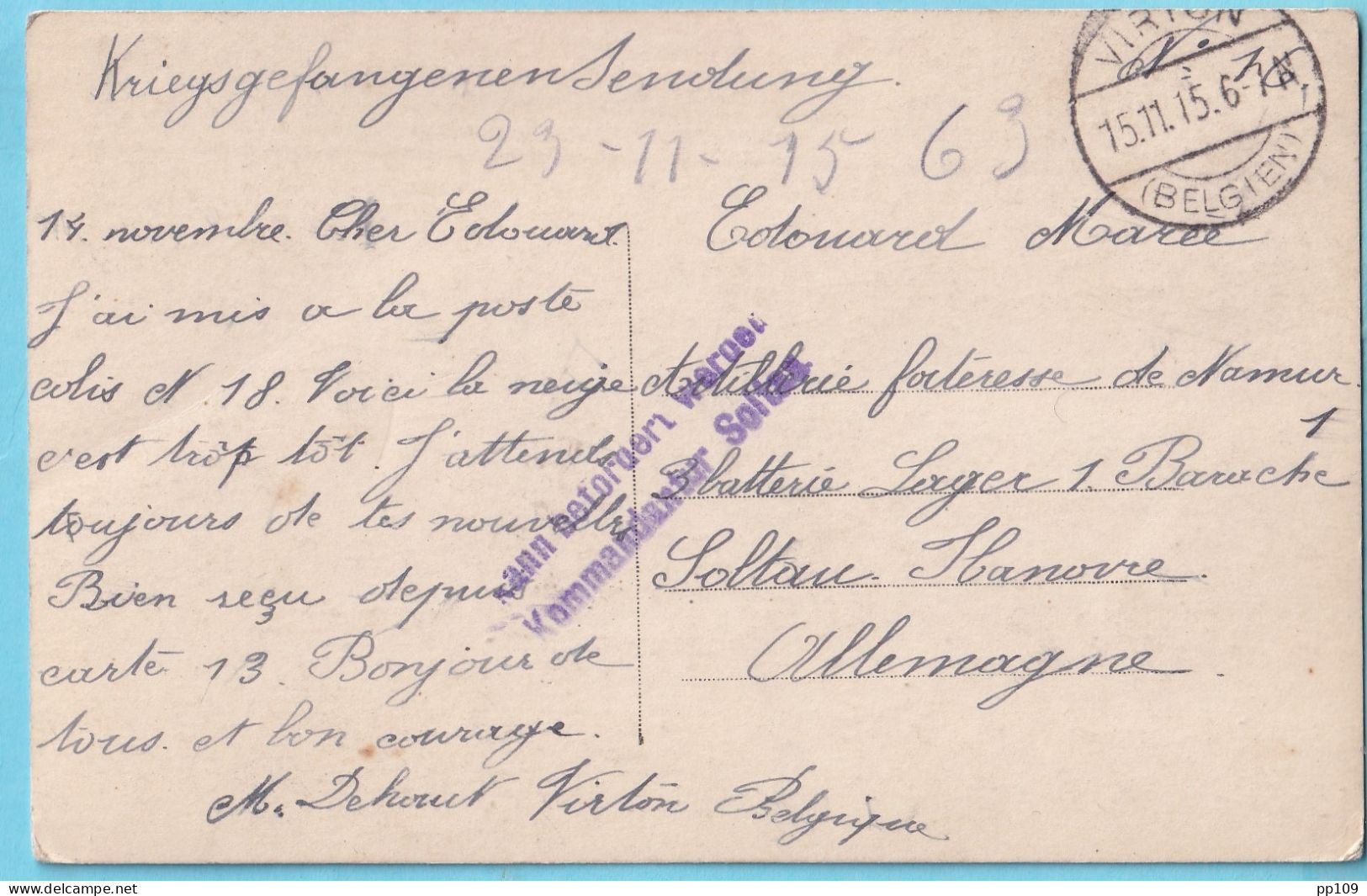 14-18 : 3 CP Kriegsgefangenen Sendung  Prisonnier Belge Obl VIRTON  1915 Vers SOLTAU  "Kann Befördert Werden..."  - Krijgsgevangenen