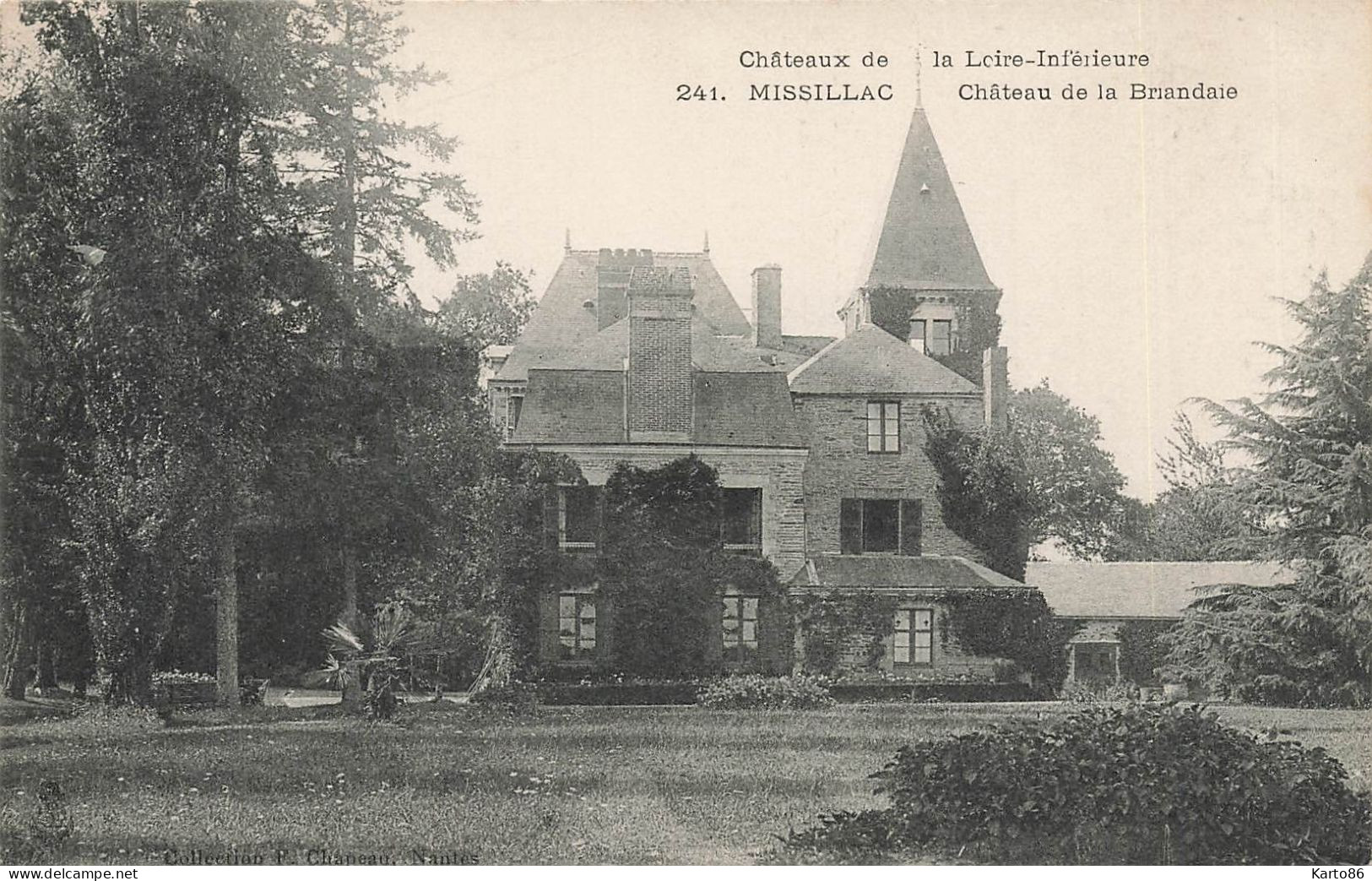 Missillac * Château De La Briandaie * Châteaux De La Loire Inférieure N°241 - Missillac